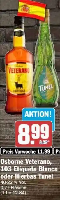 Hit Osborne Veterano,103 Etiqueta Blanca oder Hierbas Tunel 0,7 L Flasche Angebot