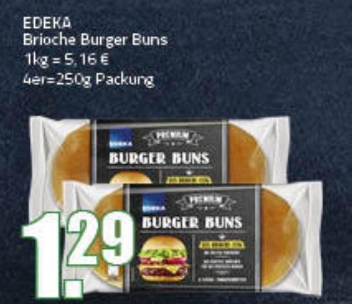 Edeka Brioche Burger Buns 250g Angebot bei Ihr Frischmarkt
