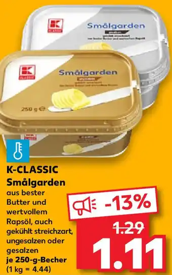 Kaufland K-Classic Smålgarden 250 g Becher Angebot