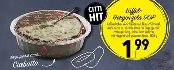 CITTI Markt Loffel-Gorgonzola DOP 100 g Angebot