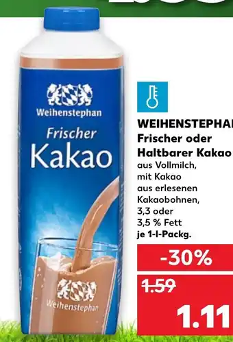 Kaufland Weihenstephan Frischer oder Haltbarer Kakao 1L Angebot