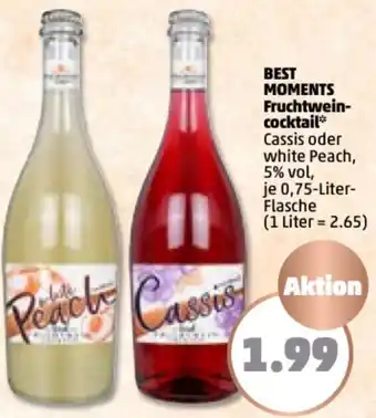 PENNY Best Moments Fruchtweincocktail 0,75 Liter Flasche Angebot