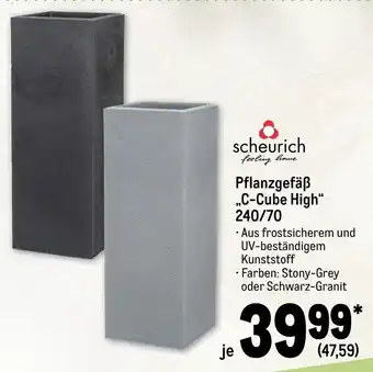 METRO Scheurich Pflanzgefass C-Cube High 240/70 Angebot