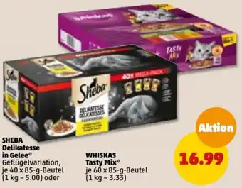 PENNY Sheba Delikatesse in Gelee 40 x 85 g oder Whiskas Tasty Mix 60x85 g Beutel Angebot