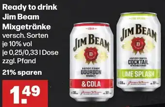 Handelshof Ready to drink Jim Beam Mixgetränke 0,25/0,33 L Dose Angebot