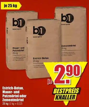 B1 Discount Baumarkt b1 Estrich Beton, Mauer und Putzmörtel oder Zementmörtel 25 kg Angebot