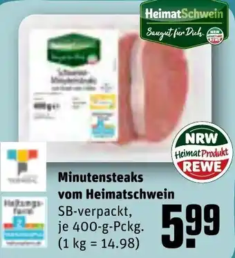 REWE Minutensteaks vom Heimatschwein 400 g Pckg. Angebot