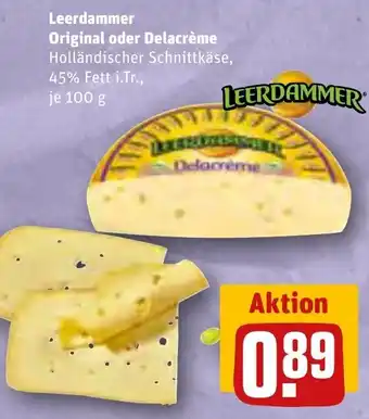 REWE Leerdammer Original oder Delacrème 100 g Angebot