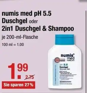 V Markt numis med pH 5.5 Dushgel oder 2in1 Dushgel & Shampoo 200ml Angebot