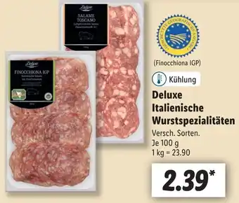 Lidl Deluxe Italienische Wurstspezialitäten 100 g Angebot