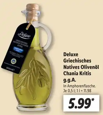 Lidl Deluxe Griechisches Natives Olivenöl Chania Kritis g.g.A. 0,5 L Angebot