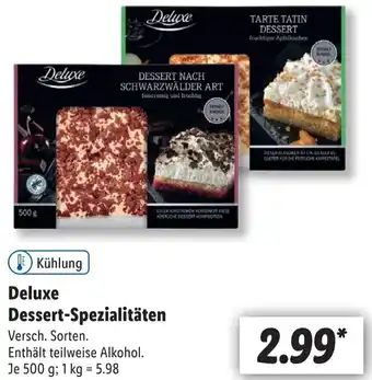 Lidl Deluxe Dessert Spezialitäten 500 g Angebot