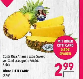 CITTI Markt Sanlucar Costa Rica Ananas Extra Sweet Angebot