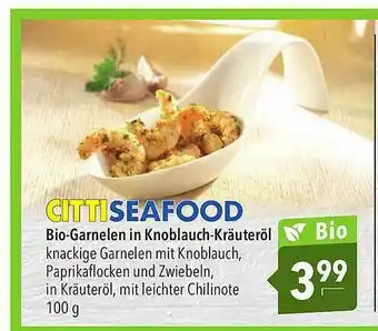 CITTI Markt Citti Seafood Bio-garnelen In Knoblauch-kräuteröl Angebot