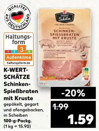 Kaufland K-Wertschätze Schinken Spießbraten mit Kruste 100 g Packg. Angebot