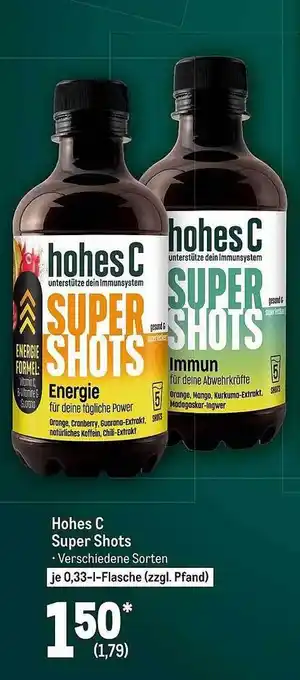 METRO Hohes c super shots Angebot