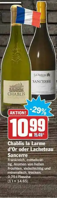 Hit Chablis La Larme D'or Oder Lacheteau Sancere Angebot