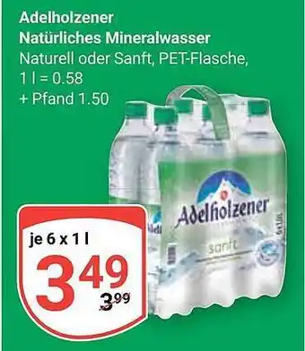 Globus Adelholzener natürliches mineralwasser Angebot