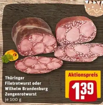 REWE City Thüringer Filetrotwurst oder Wilhelm Brandenburg Zungenrotwurst 100g Angebot