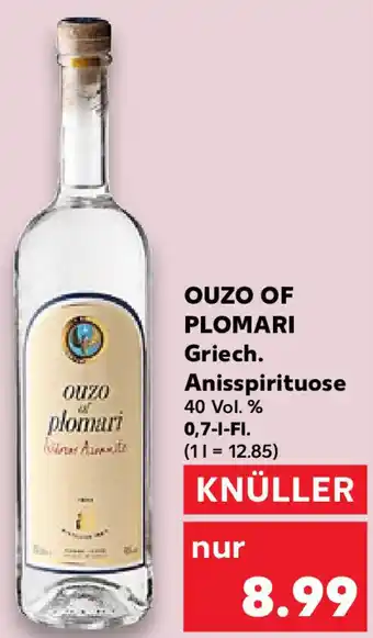 Kaufland Ouzo of Plomari Griech. Anisspirituose 0,7 L Fl. Angebot