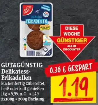 nah & gut Gut & Günstig Delikatess Frikadellen 200g Packung Angebot