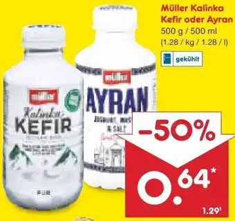 Netto Marken-Discount Müller Kalinka Kefir oder Ayran 500 g/500 ml Angebot