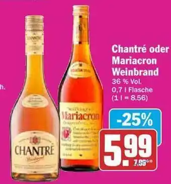 Hit Chantré oder mariacron weinbrand Angebot