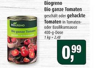 Markant Biogreno bio ganze tomaten oder gehackte tomaten Angebot