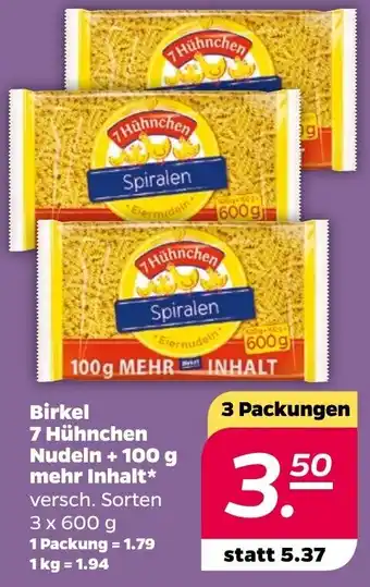 NETTO Birkel 7 Hühnchen Nudeln + 100 g mehr Inhalt 3x600 g Angebot