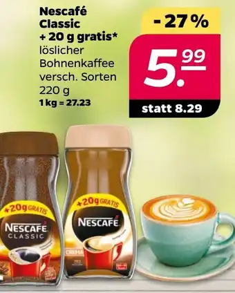 NETTO Nescafé Classic + 20 g gratis 220 g Angebot