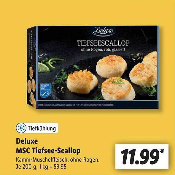 Deluxe msc tiefseescallop Angebot bei Lidl