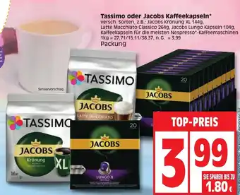 Edeka Tassimo oder Jacobs Kaffeekapseln Angebot