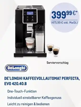 METRO DëLonghi Kaffeevollautomat Perfecta EVO 420.40.B Angebot