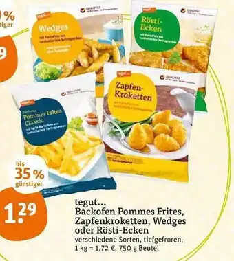 tegut Backofen Pommes Frites, Zapfenkroketten, Wedges Oder Rösti-ecken Angebot