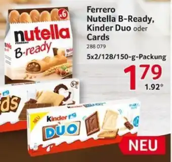 Selgros Ferrero Nutella B-Ready, Kinder Duo oder Cards 5x2/128/150-g-Packung Angebot