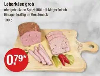 V Markt Leberkäse grob 100 g Angebot