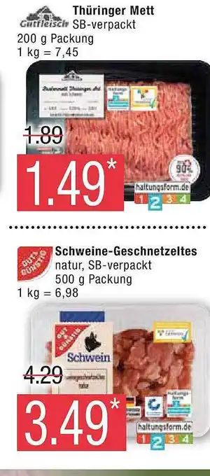 Marktkauf Gutfleisch thüringer mett oder schweine-geschnetzeltes Angebot