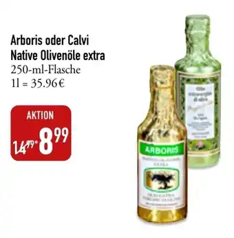 Galeria Markthalle Arboris o. Calvi Natives Olivenol extra 500ml Angebot
