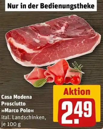 REWE Casa Modena Prosciutto Marco Polo 100 g Angebot