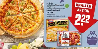 REWE Dr. Oetker La Mia Pinsa Rindersalami 305 g oder Die Ofenfrische Vier Käse 410 g Pckg Angebot