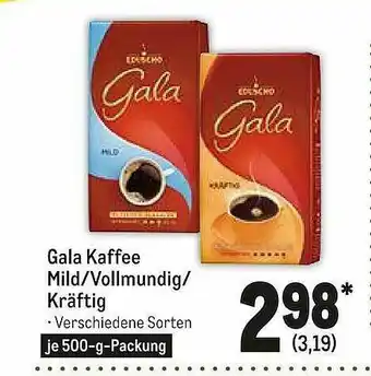 METRO Gala Kaffee Mild, Vollmundig Oder Kräftig Angebot