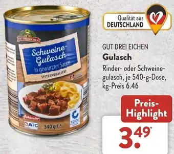 Aldi Süd Gut Drei Eichen Gulasch 540 g Dose Angebot