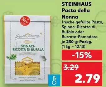 Kaufland Steinhaus Pasta della Nonna 230 g Packg. Angebot