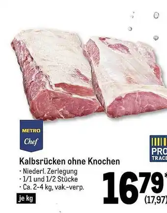 METRO Metro chef kalbsrücken ohne knochen Angebot