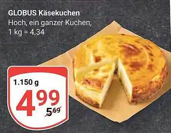 Globus Globus käsekuchen Angebot