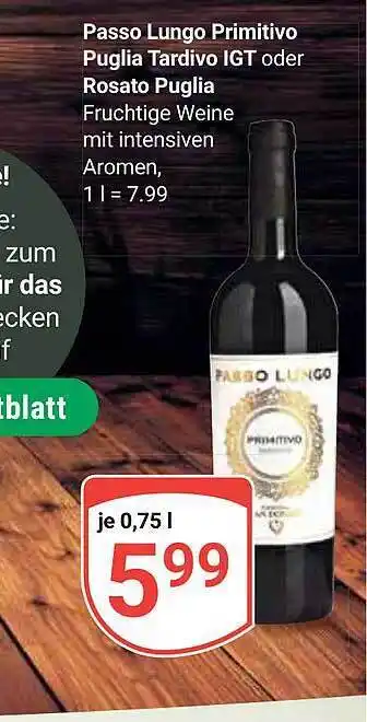 Globus Passo lungo primitivo puglia tardivo igt oder rosato puglia Angebot