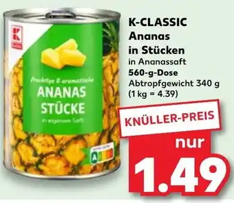 Kaufland K-Classic Ananas in Stücken 560 g Dose Angebot