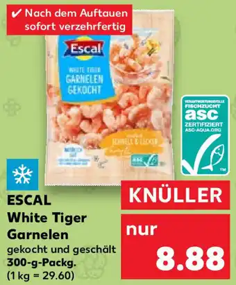 Kaufland Escal White Tiger Garnelen 300 g Packg. Angebot