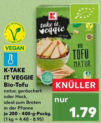 Kaufland K-Take It Veggie Bio Tofu 200-400 g Packg. Angebot