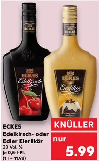 Kaufland Eckes Edelkirsch oder Edler Eierlikör 0,5 L-Fl. Angebot